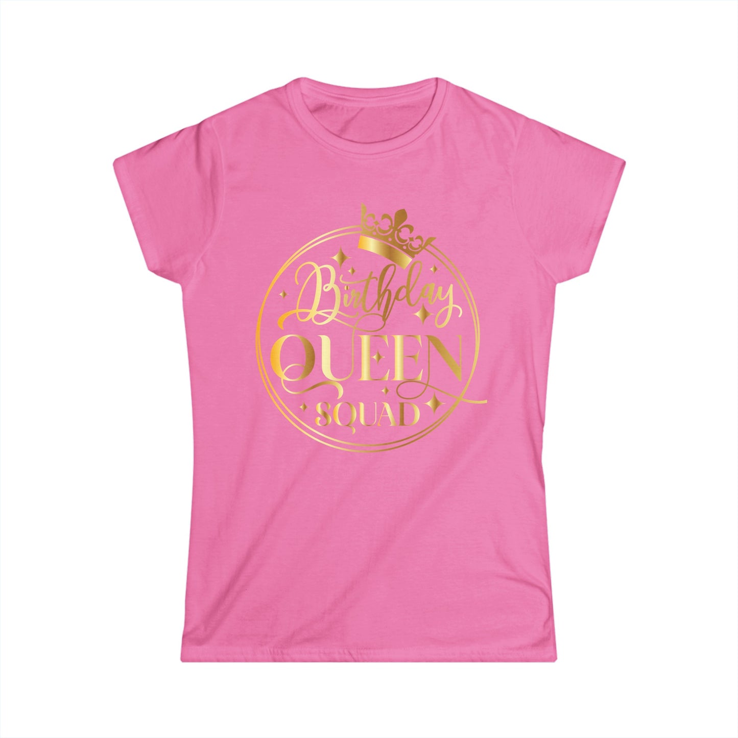 Birthday Queen Squad- Women's Softstyle Tee