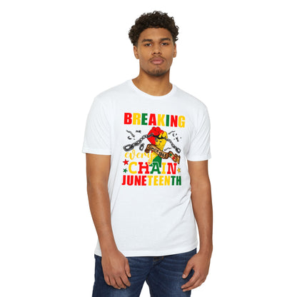 Breaking Every Chain Juneteenth-Unisex CVC Jersey T-shirt