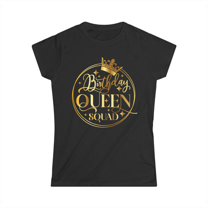 Birthday Queen Squad- Women's Softstyle Tee