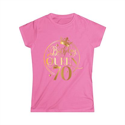 Birthday Queen 70- Women's Softstyle Tee