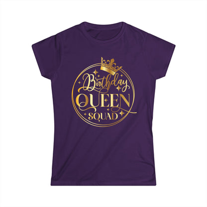 Birthday Queen Squad- Women's Softstyle Tee