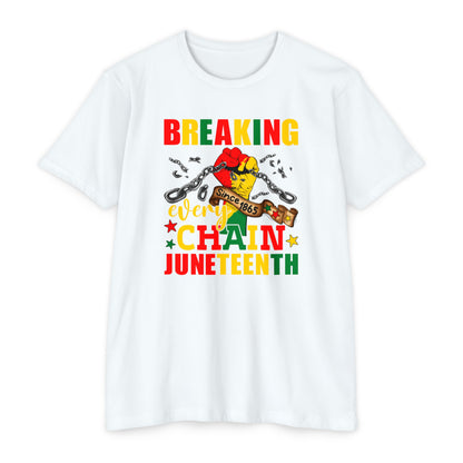 Breaking Every Chain Juneteenth-Unisex CVC Jersey T-shirt