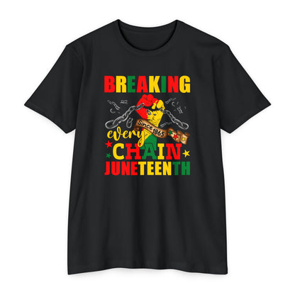 Breaking Every Chain Juneteenth-Unisex CVC Jersey T-shirt