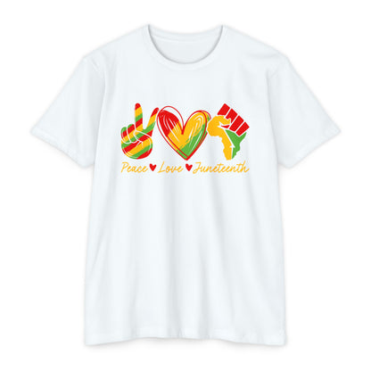 Peace-Love-Juneteenth-Unisex CVC Jersey T-shirt