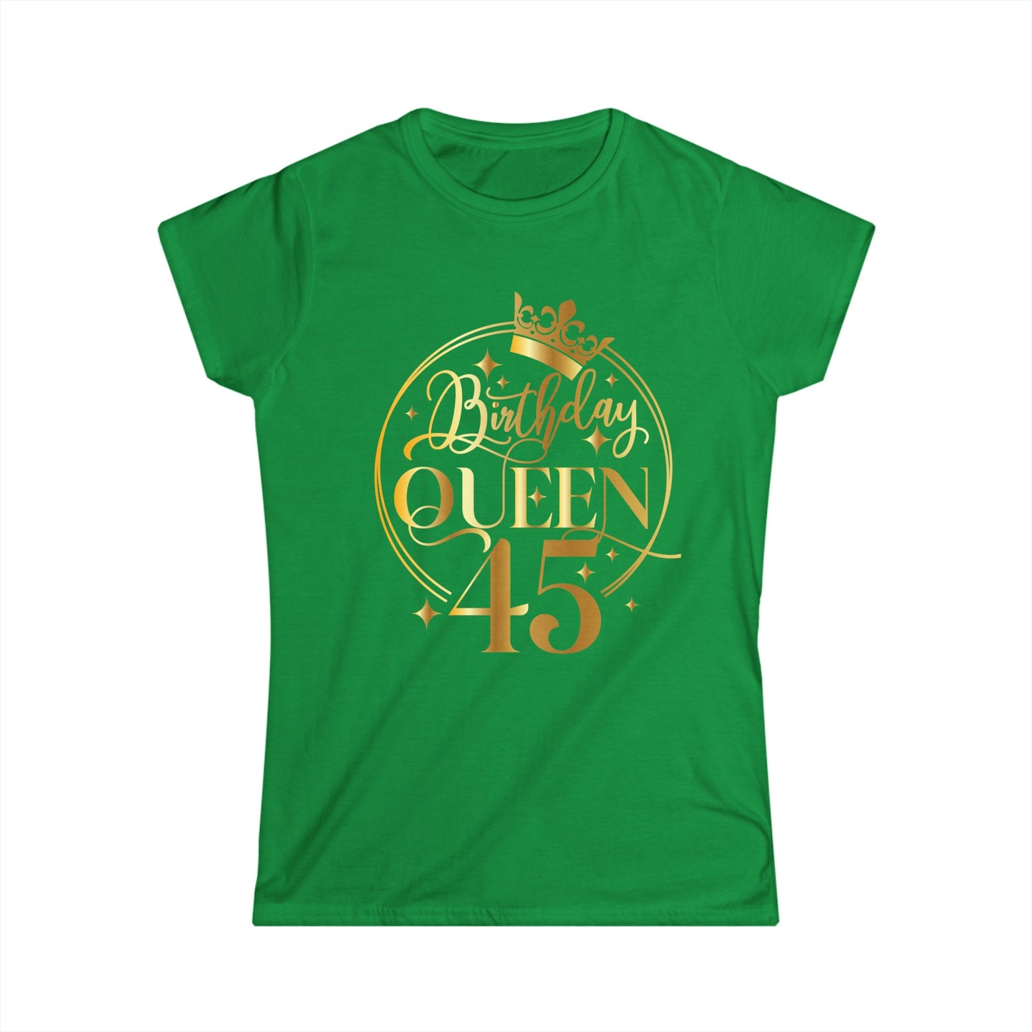 Birthday Queen 45-Women's Softstyle Tee